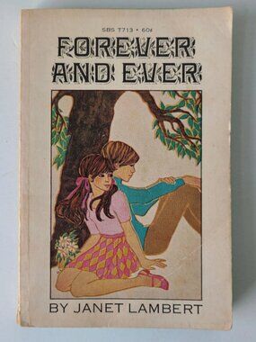 5/$15 Vintage YA Book Forever and Ever Janet Lambert Teen Romance Wholesome 1968